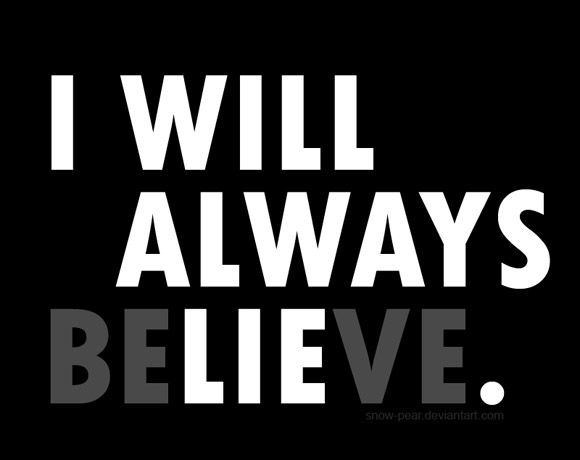 Believe me