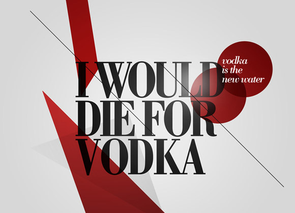 I would die for vodka